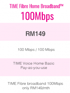 TIME Fibre Home Broadband™ 100Mbps